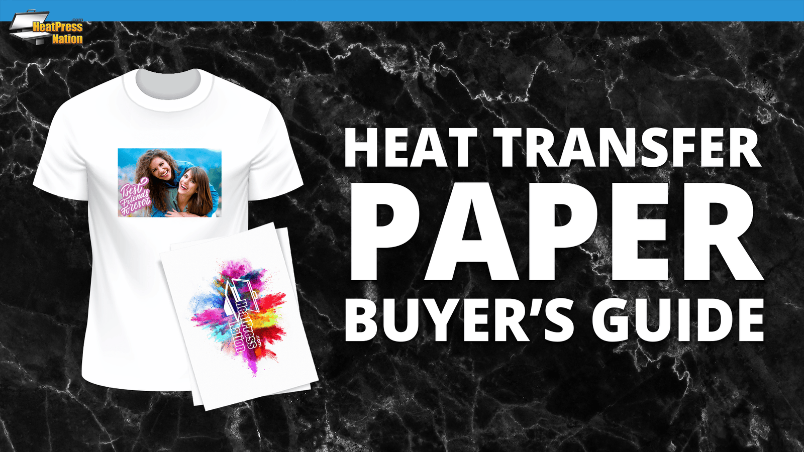 Heat Transfer Paper Buyer's Guide - HeatPressNation